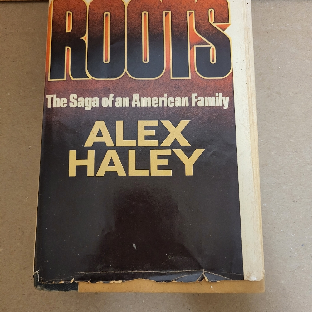 ROOT: The Saga of an American Family By Alex Haley 1976 Hardcover